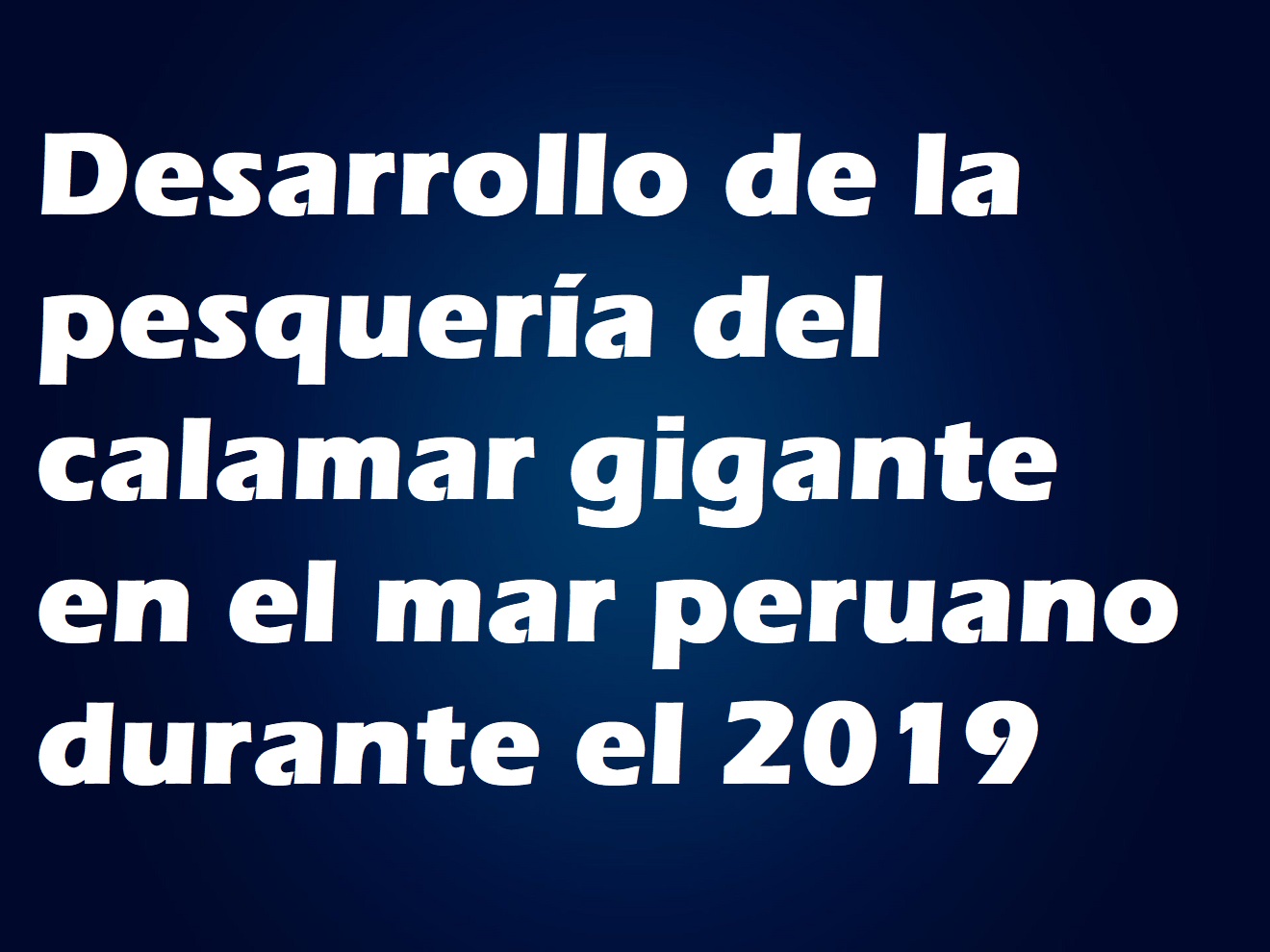 pesqueria calamar gigante 2019