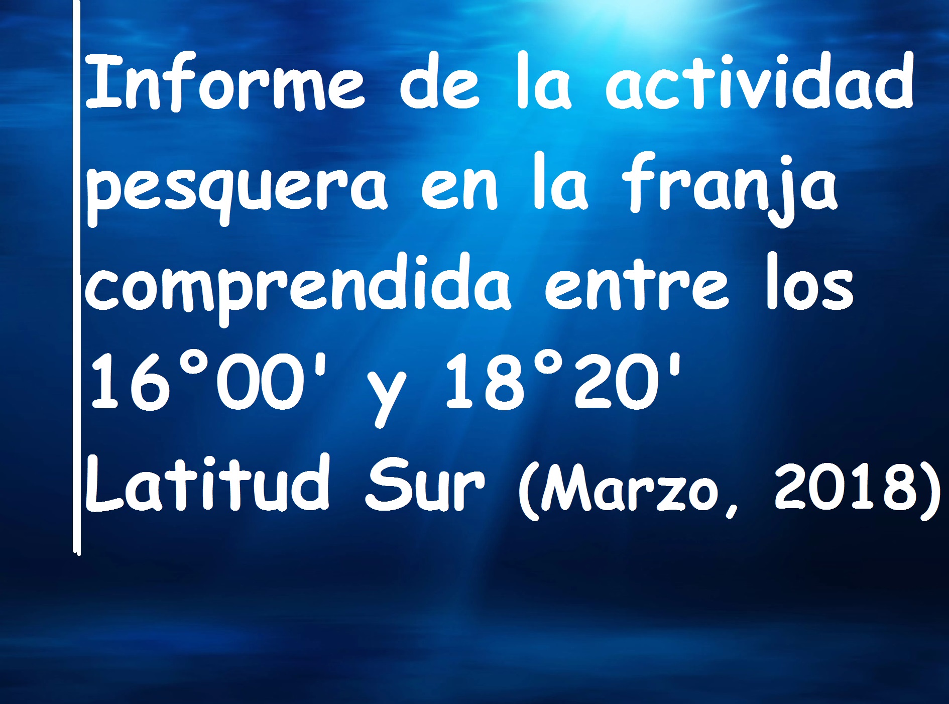 Informe Actividad Pesquera Marzo 2018