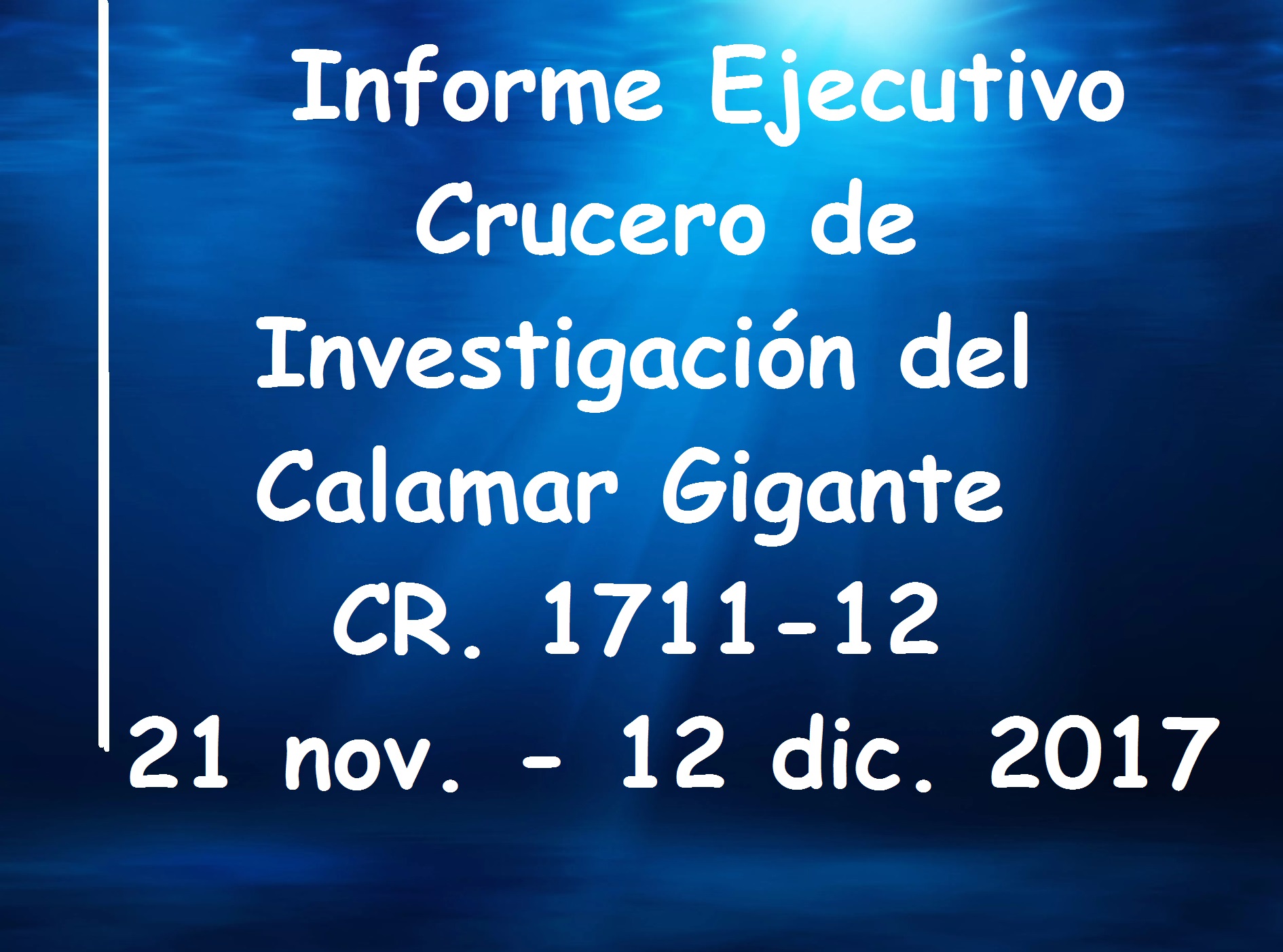 Informe calamar gigante 21nov - 12dic 2017