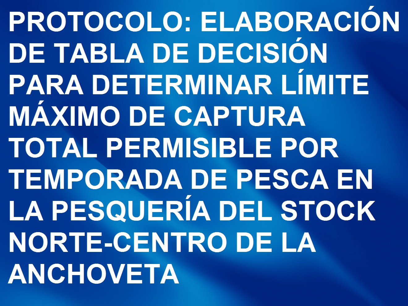 Tabla decision anchoveta 2019
