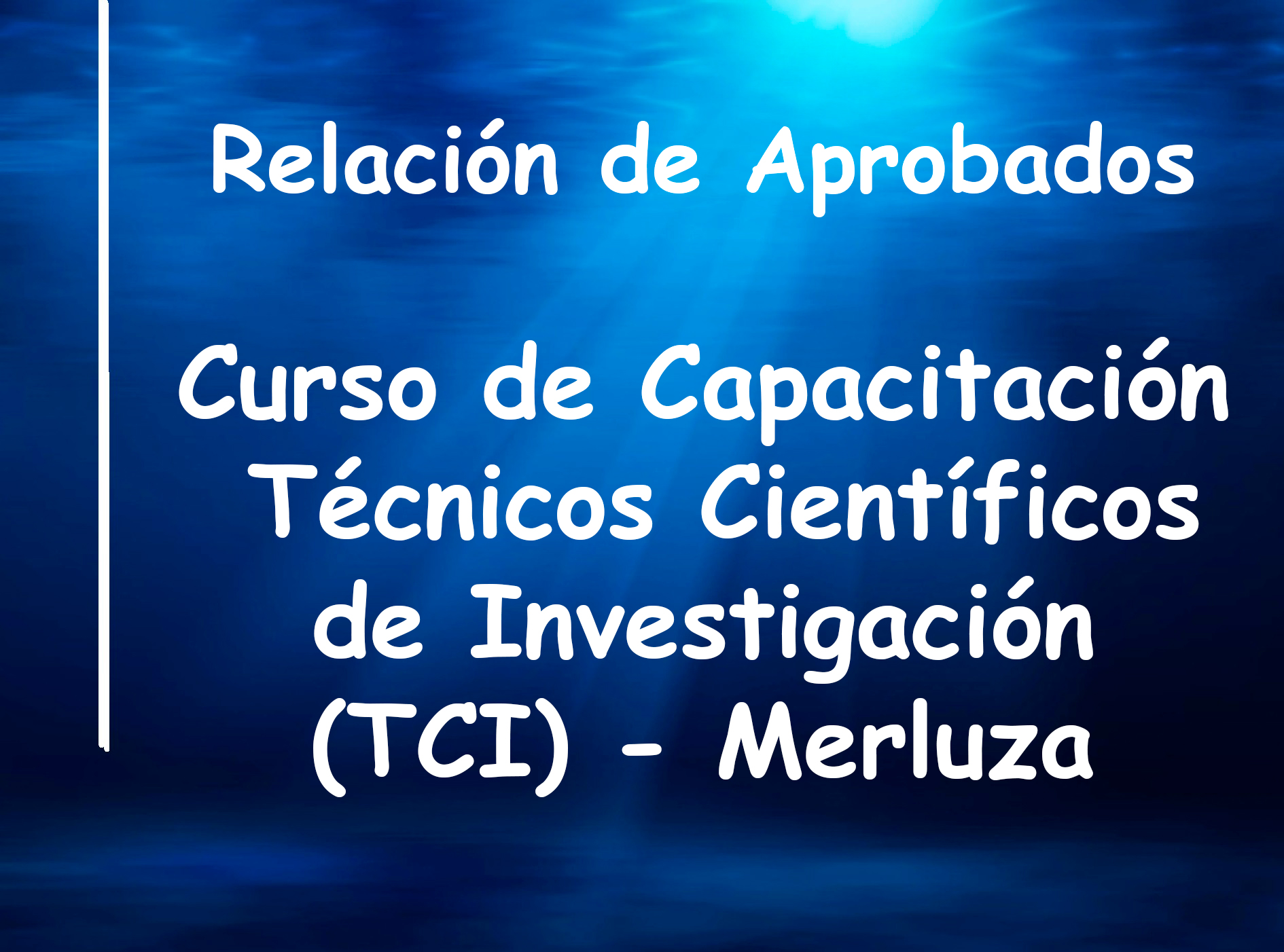 Resultado TCI Merluza